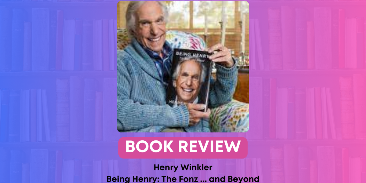 Beyond the Leather Jacket: A look into the Heart of Henry Winkler in ‘The Fonz…and Beyond’