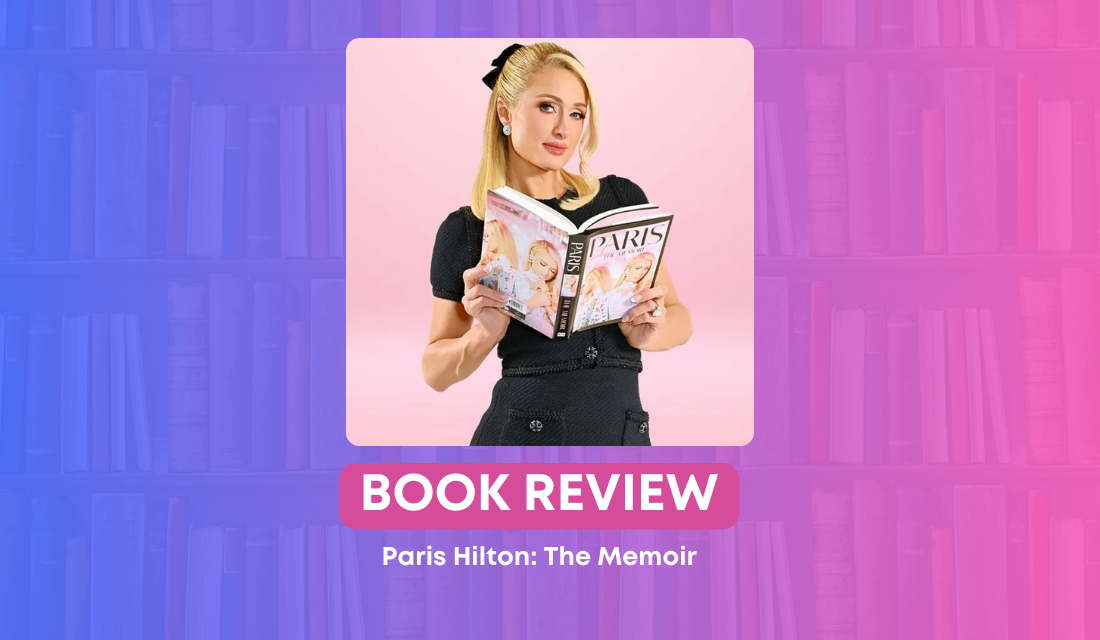 Paris Hilton’s Memoir – A Candid Review of Glamour, Trauma, and Advocacy
